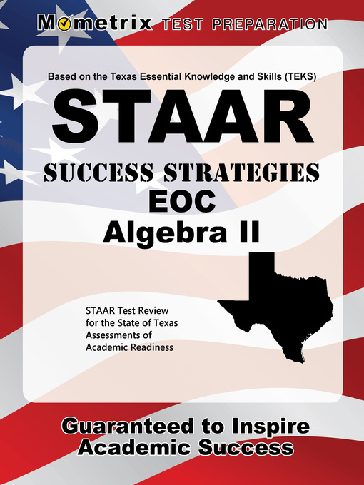 Title details for STAAR Success Strategies EOC Algebra II Study Guide by STAAR Exam Secrets Test Prep Staff - Available